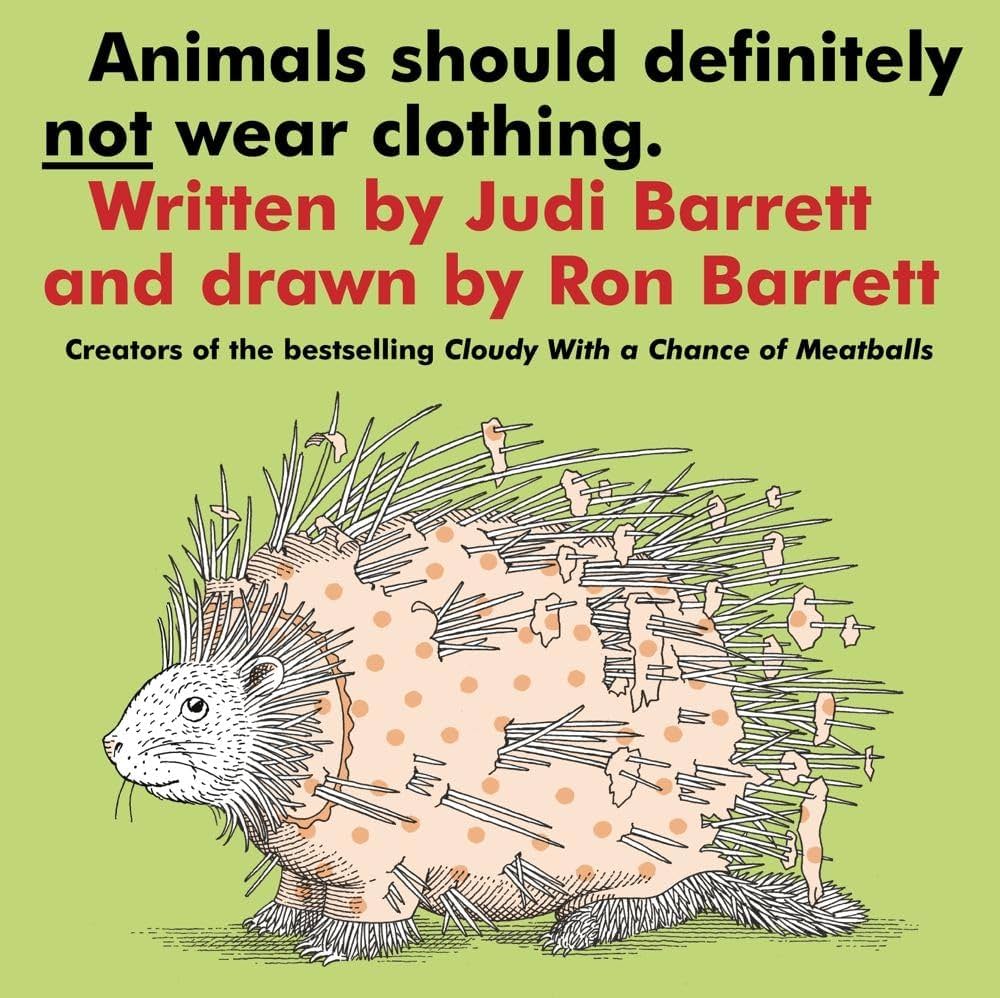 絵本・児童書 292 Animals Should Definitely Not Wear Animals Should Definitely Not Wear Clothing: Barrett, Judi